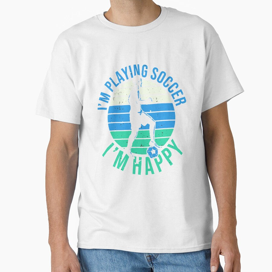 Soccer and Im Happy by DabGraphic