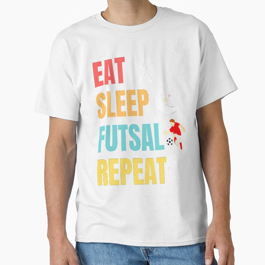 Funny And Classic Eat Sleep Futsal Repeat Design Football And Soccer Lovers by chetan786
