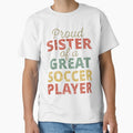Proud Sister Of A Great Soccer Player II by Lemon Pepper