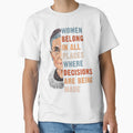 Women Belong In All Place Where Decisions Are Being Made by ArtshopmaStore ⭐⭐⭐⭐⭐
