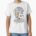 Weekends Coffee and Football by Numero14