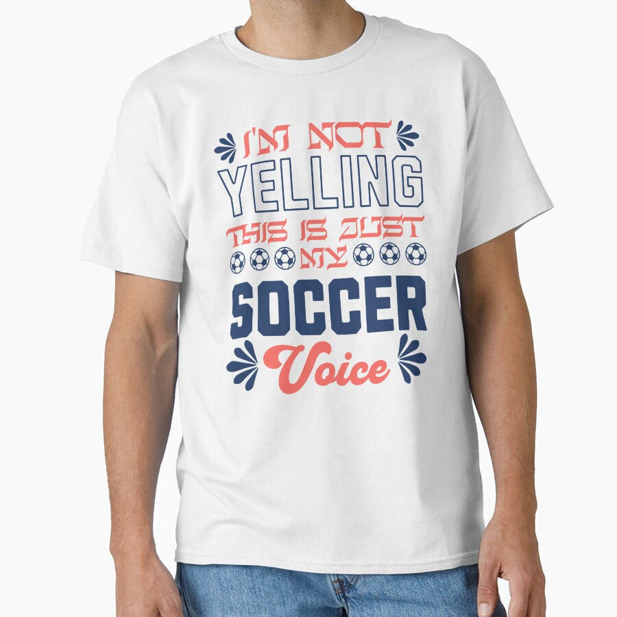 I'm Not Yelling This Is Just My Soccer Voice Funny Sports Design by Abaseen