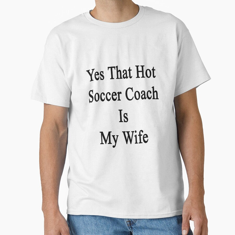 Yes That Hot Soccer Coach Is My Wife by supernova23