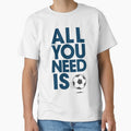 "All You Need Is Soccer Life: Football Fanatic Gift for Sports Enthusiasts" by artworkathome