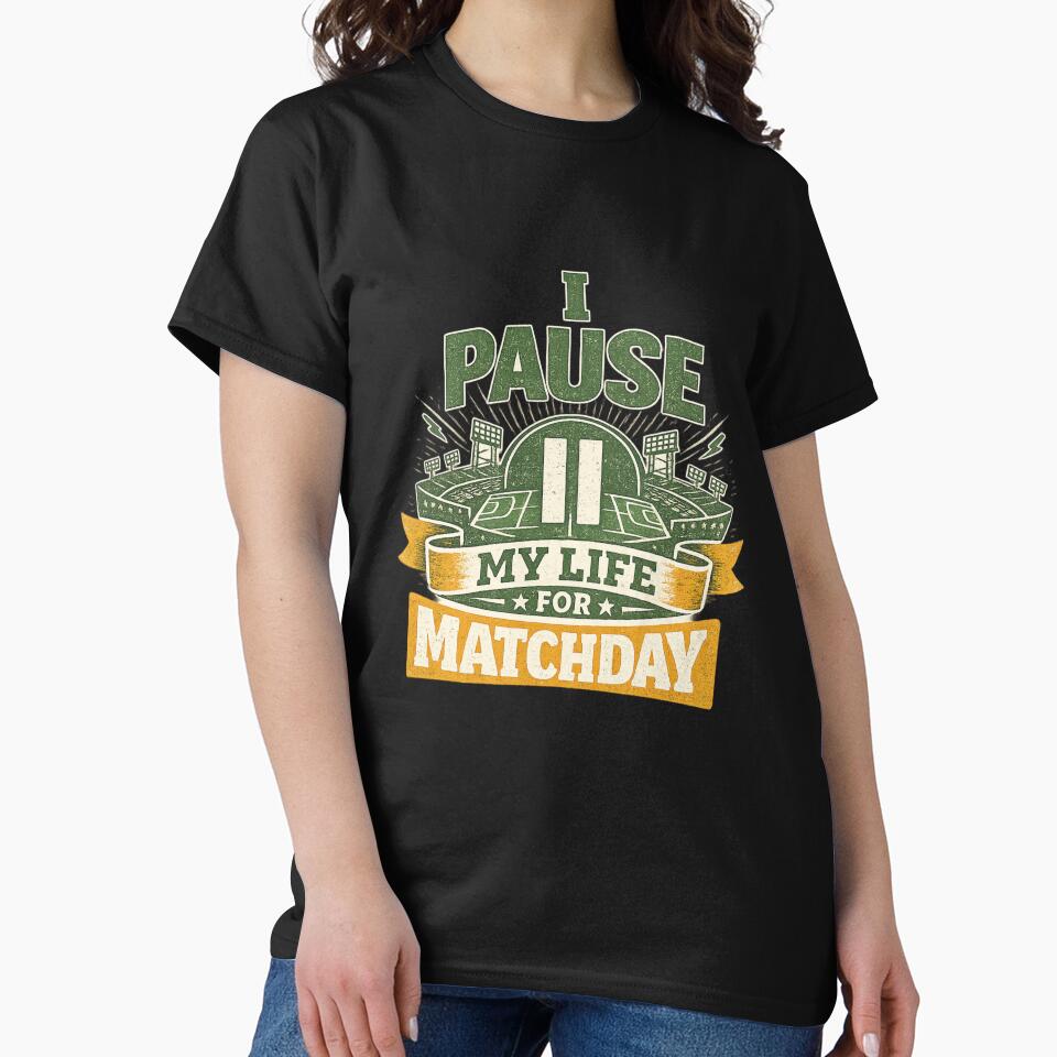I Pause My Life For Matchday Funny Football Fan Vintage Design by PunchDrop