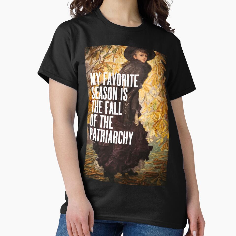 My Favorite Season Is The Fall Of The Patriarchy, Feminist by OhFineArt