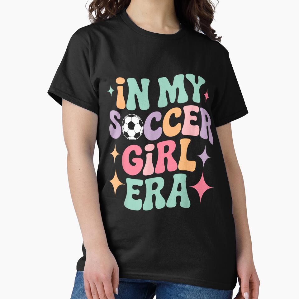 in My Soccer Girl Era Groovy Tee Football Girls Player Fan by HazelWCagle