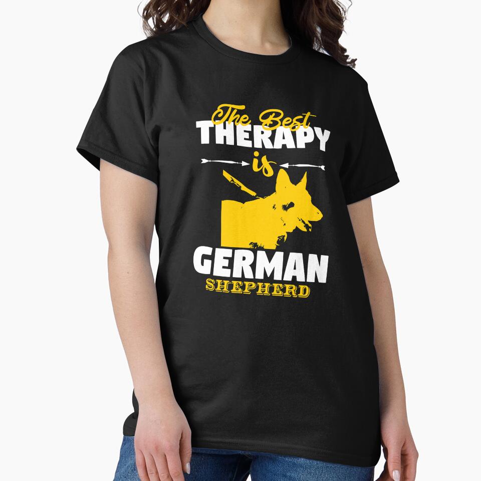 The Best Therapy is German Shepherd Dog Lover by teamph