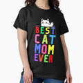 Best cat mom ever, cat mom,funny cat Classic T-Shirt Hoodie, Sweatshirt | CoreVibeTees.com