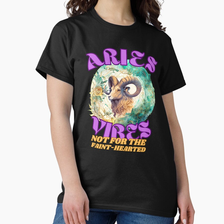 Aries Vibes Not For The Faint Hearted Aries Constellation Classic T Shirt Hoodie, Sweatshirt | CoreVibeTees.com