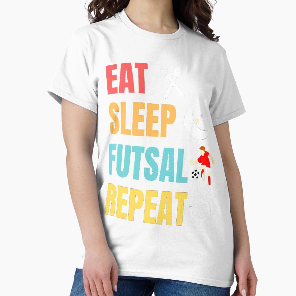 Funny And Classic Eat Sleep Futsal Repeat Design Football And Soccer Lovers by chetan786