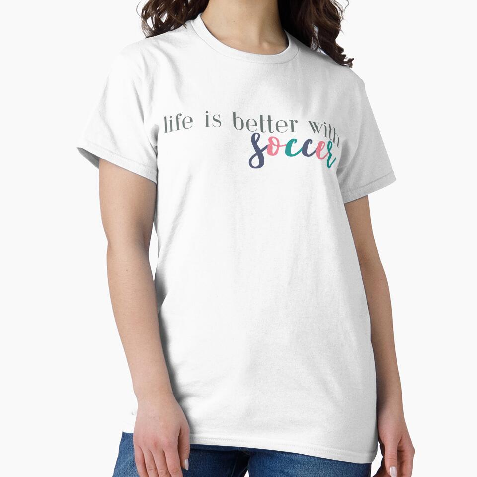 Life is Better With Soccer | Soccer Player | Soccer Team | Soccer Coach by ShoniwDesigns