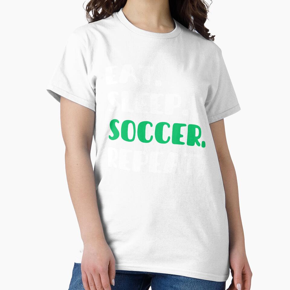 Eat Sleep Soccer Repeat - Unleash Your Football Fervor! by TeeToop1