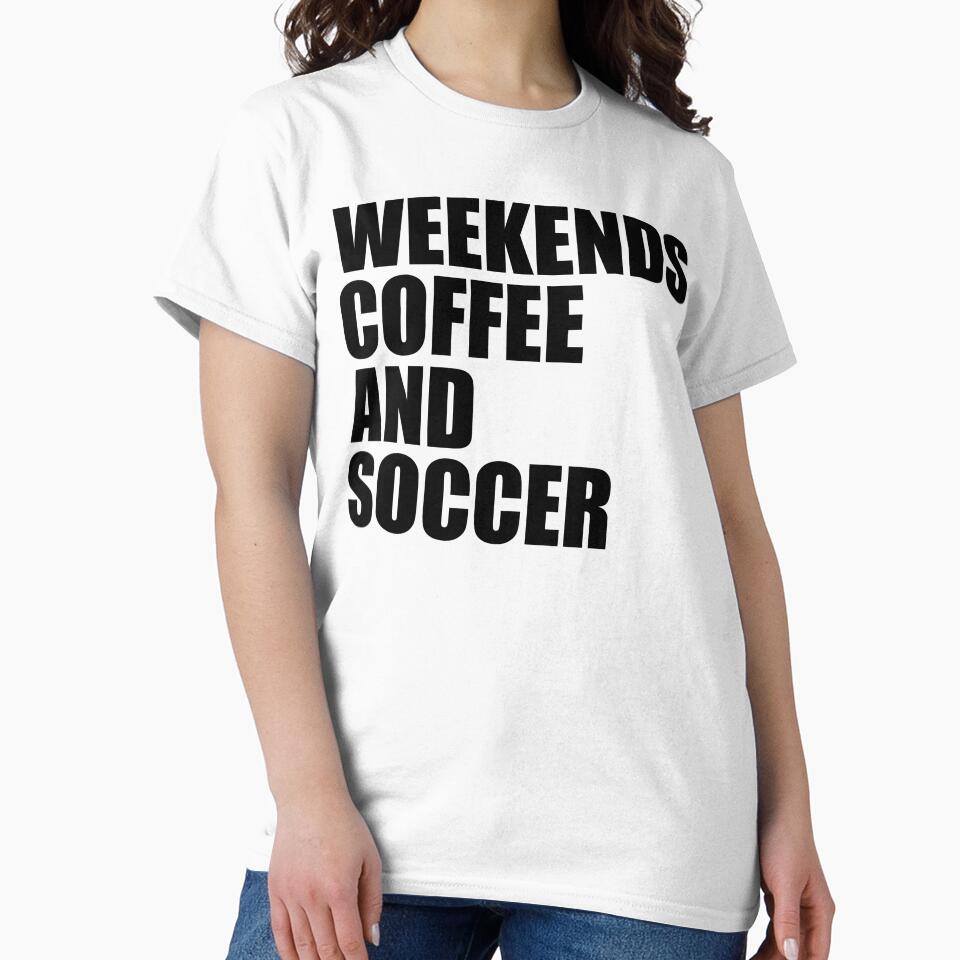 Weekends Coffee and Soccer Great Soccer Family and Parent Life Adventure by NADIASHOP86