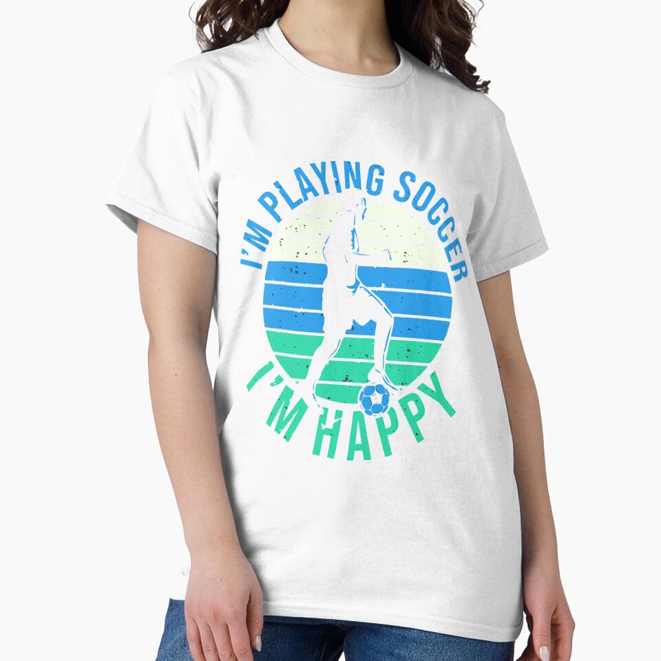 Soccer and Im Happy by DabGraphic