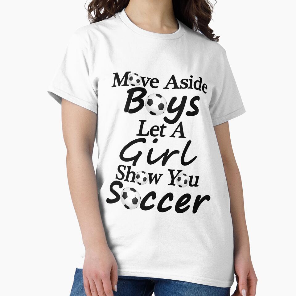 Move Aside Boys Let A Girl Show You Soccer by SAIDDIA
