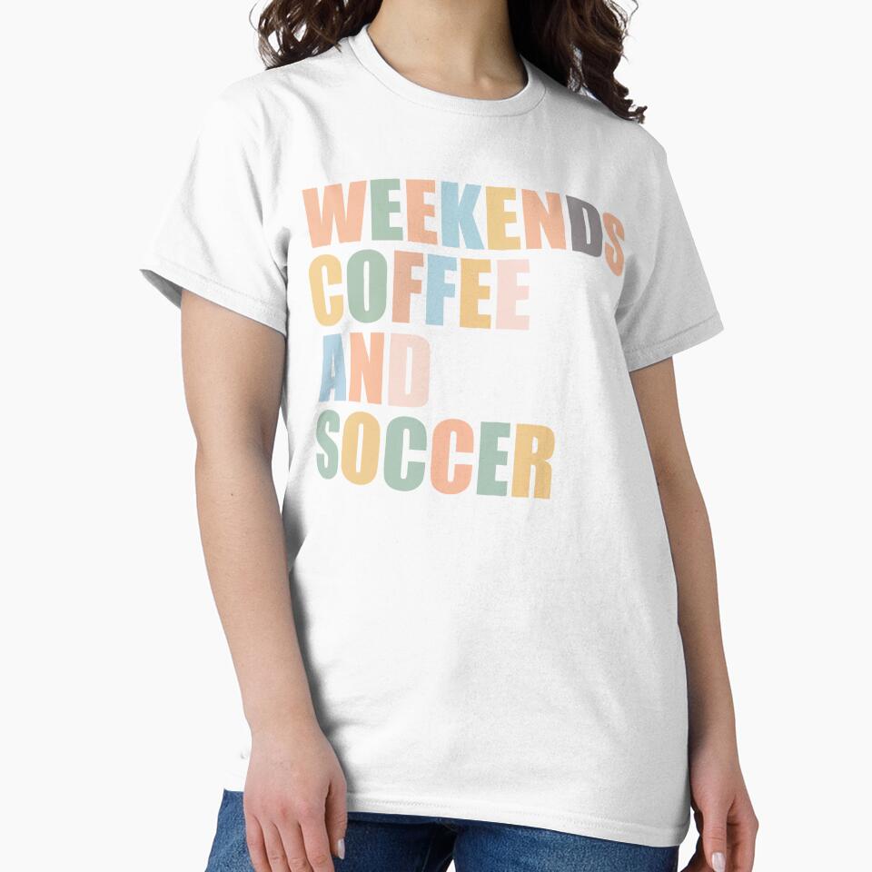 Weekends Coffee and Soccer Teaching Mom's Adventure by NADIASHOP86