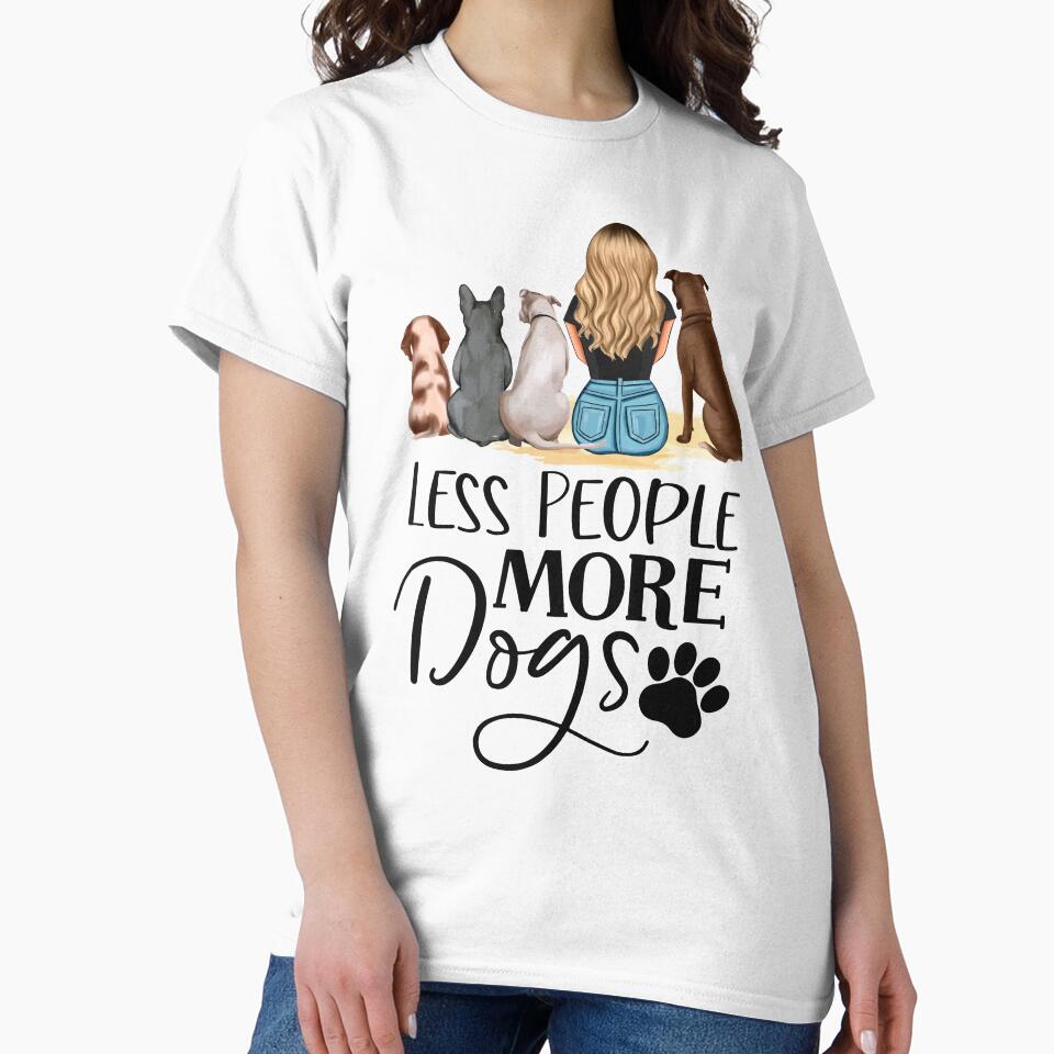 Less People More Dogs Tshirt by SunsetGloww