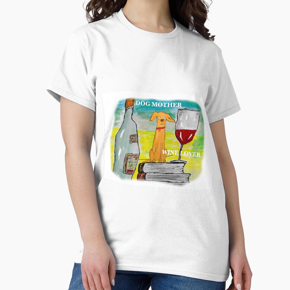 Dog Mother Wine Lover by iancoppack