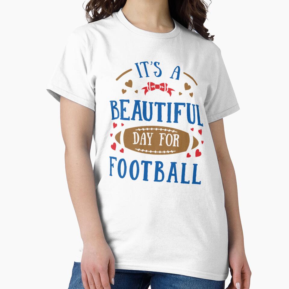 It's A Beautiful Day For Football by BEyourself be