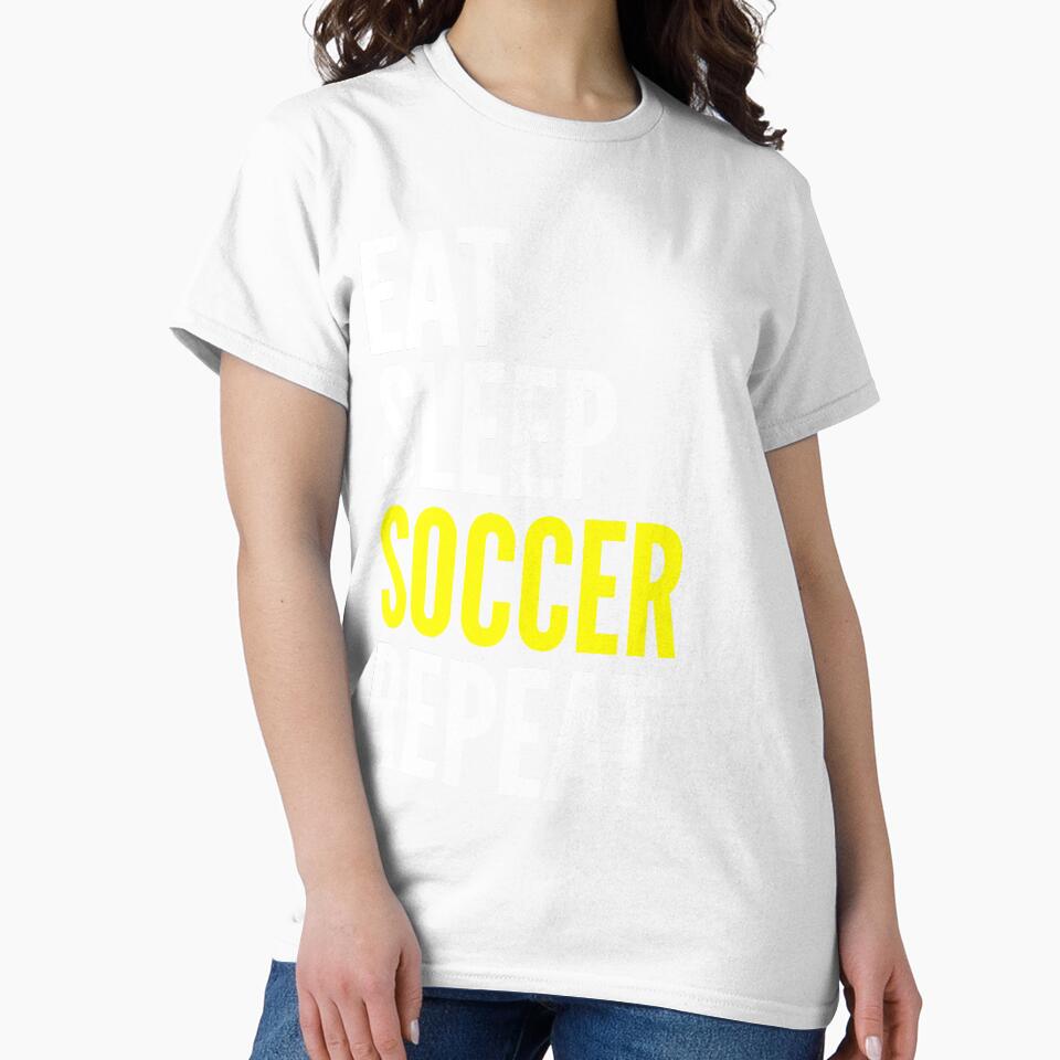 Soccer Funny Gift - Eat Sleep Soccer Repeat by FDST-shirts