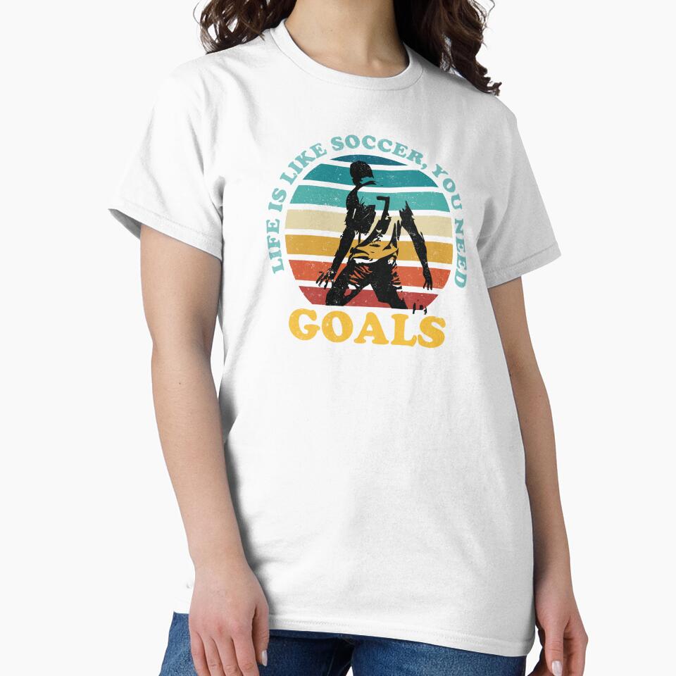 Life Is Like Soccer You Need Goals - Soccer Quote by Numero14