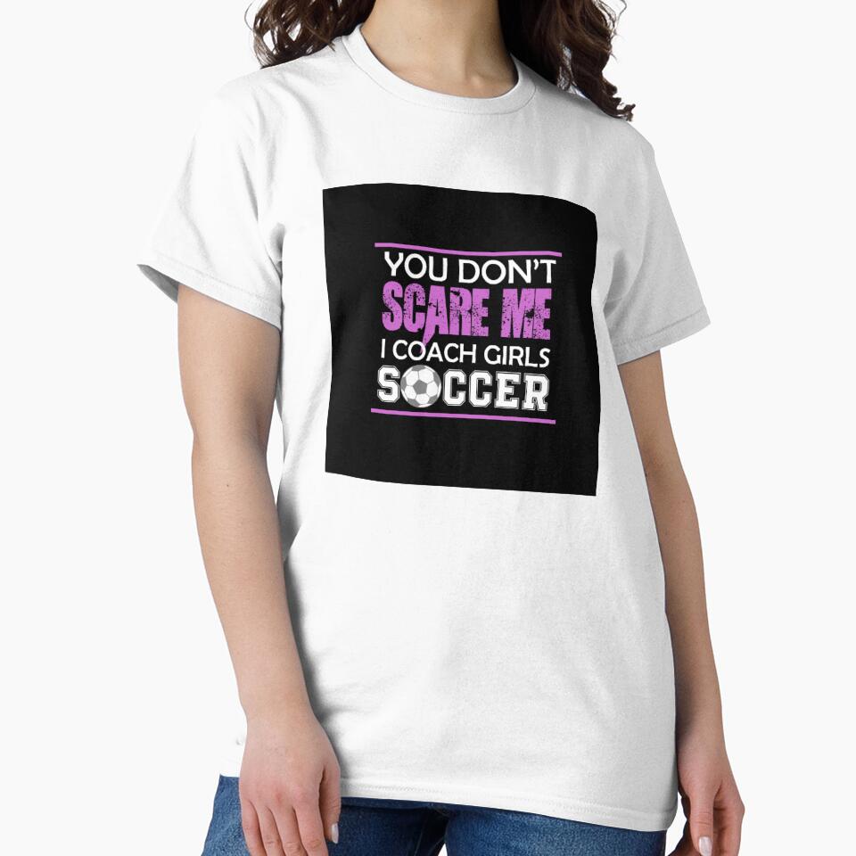 You Dont Scare Me I Coach Girls Soccer Funny Crazy Mom Life Hoodie PopSocket by hadleydesigns