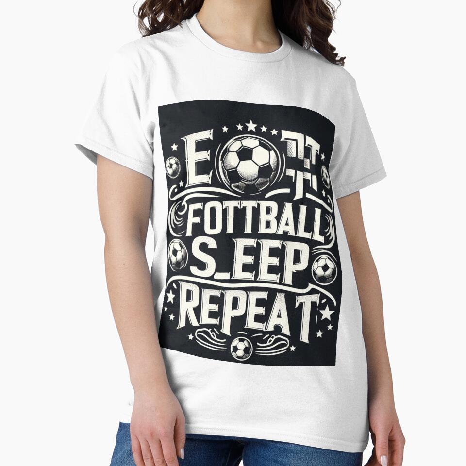 Eat Football sleep repat by storeofmylOVE