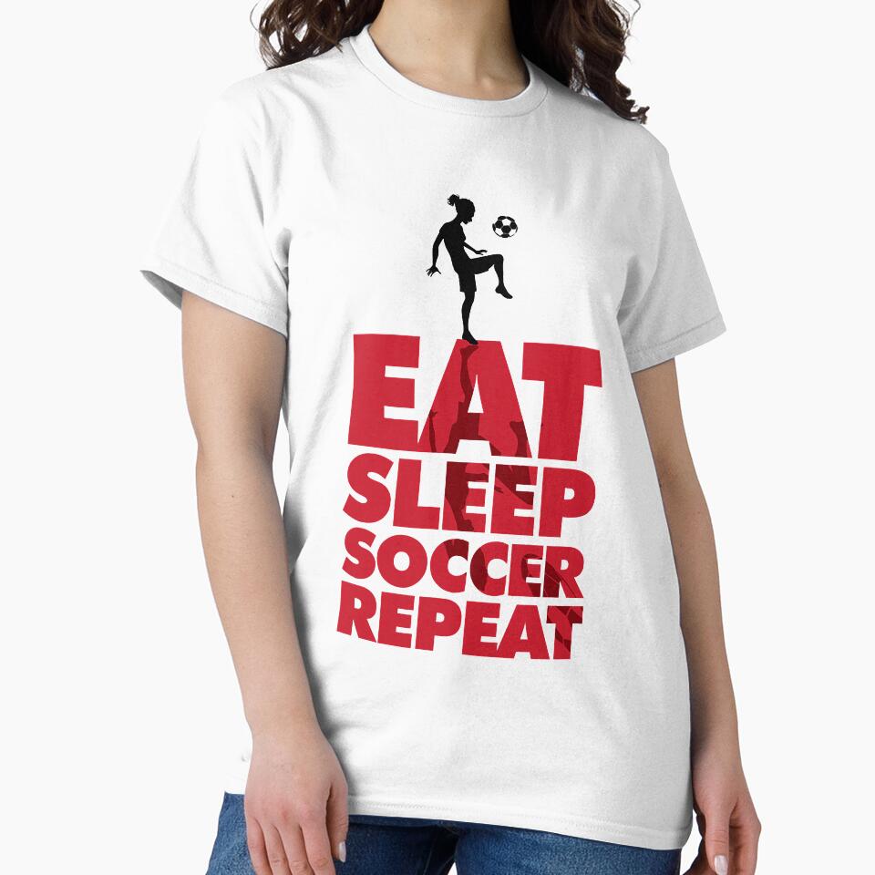 Eat Sleep Soccer Repeat, Daughter Soccer Player Cool T-Shirt by ViktorJhin