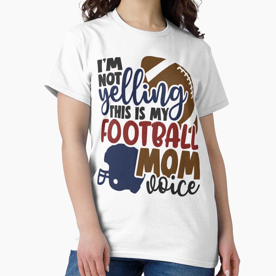 I'm Not Yelling This Is My Football Mom Voice by Melodiecom