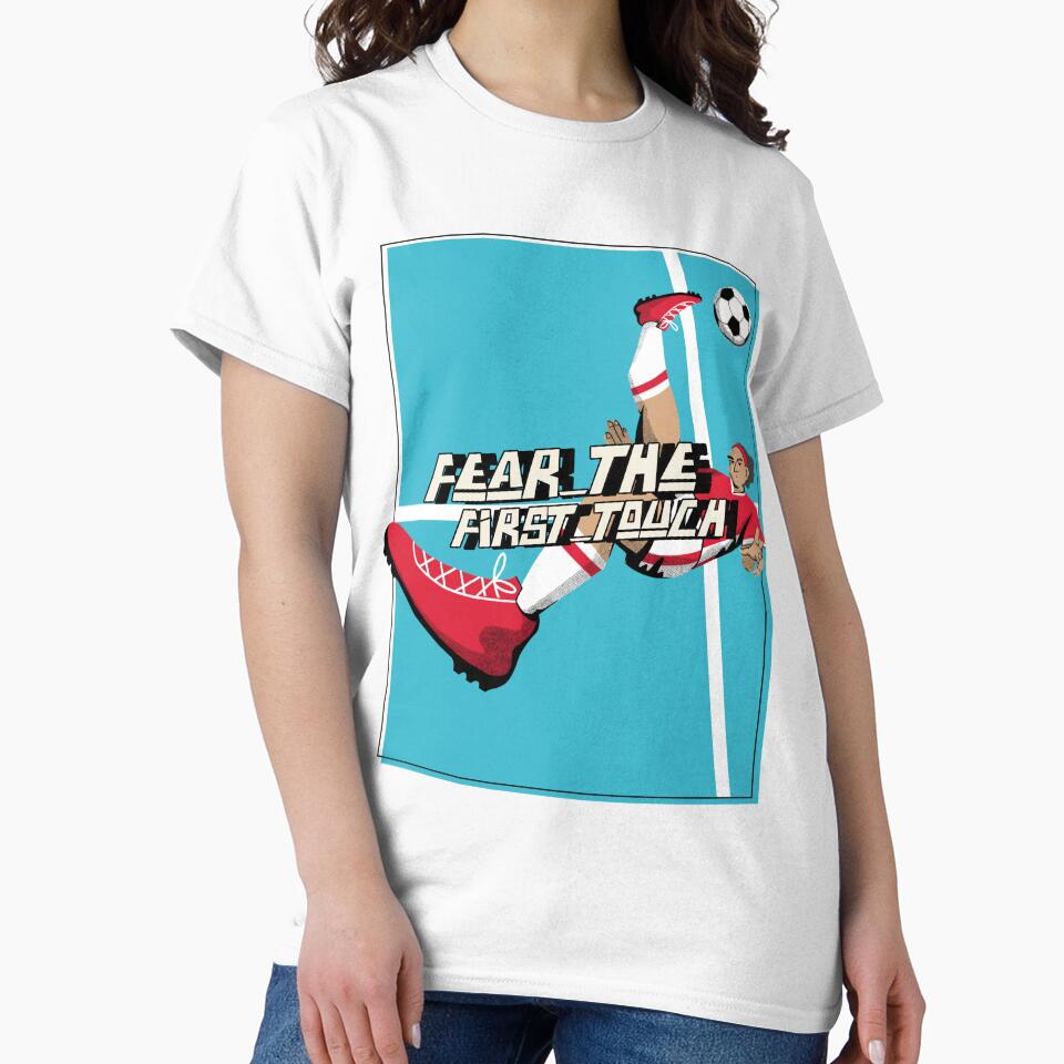 Fear The First Touch Design by Robbo's Tees Designs