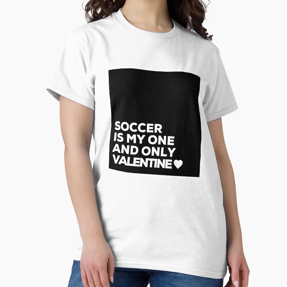 Soccer Is My One And Only Valentine ❤️ by Itsheartshop