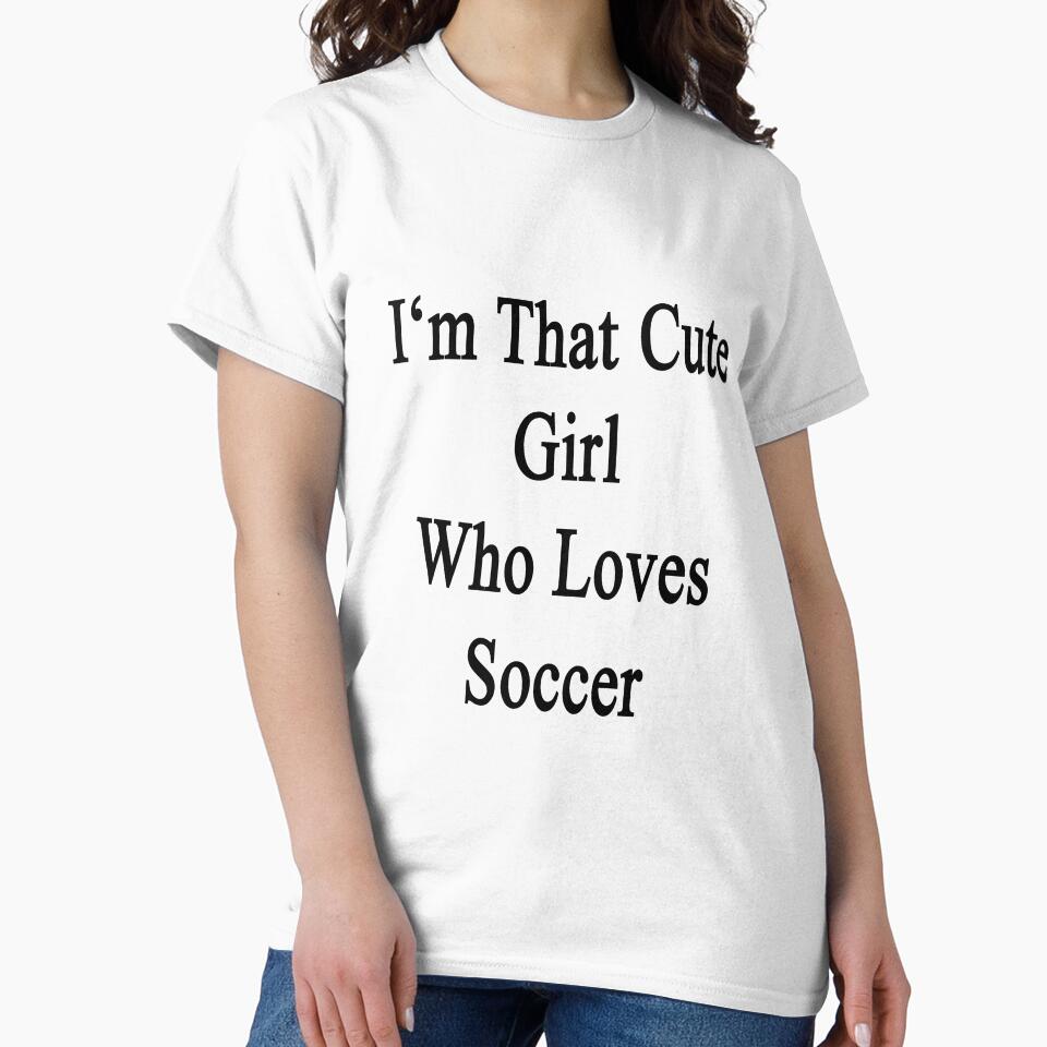 I'm That Cute Girl Who Loves Soccer by supernova23