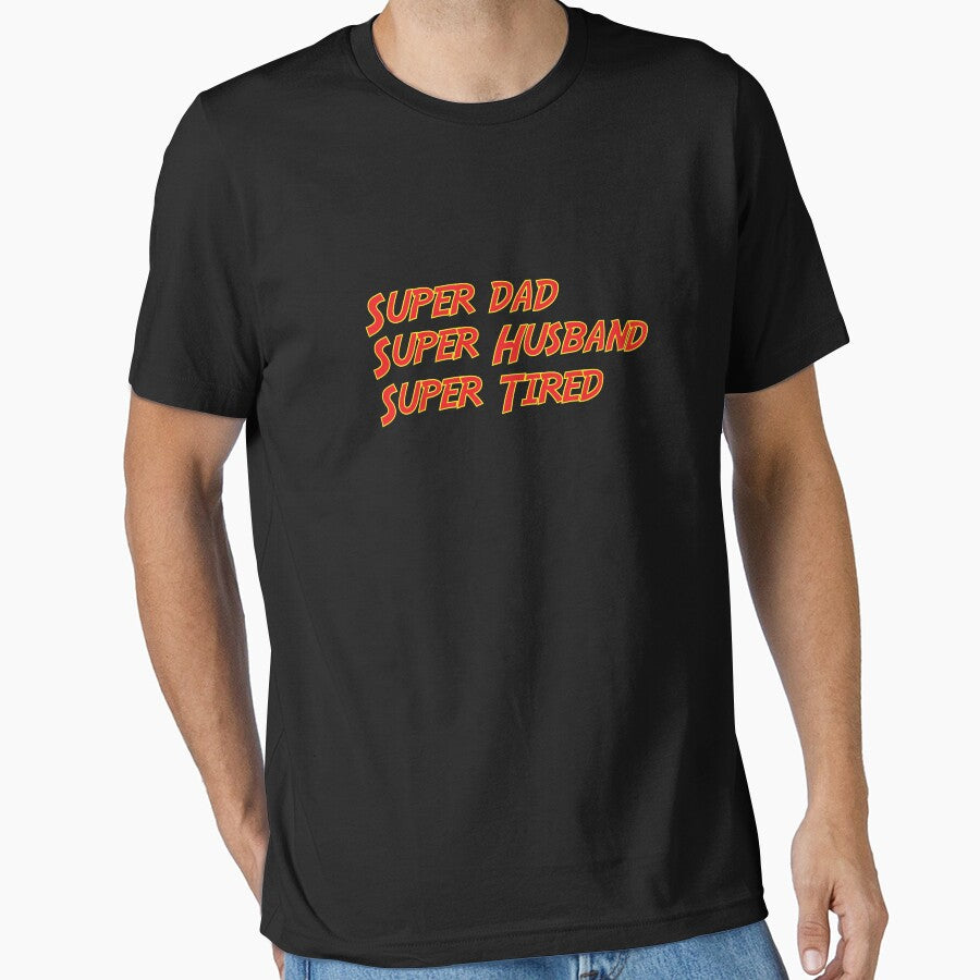 Super Dad Super Husband Super Tired Funny by BUBLTEES