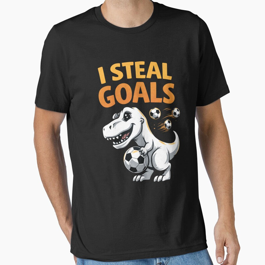 I Steal Goals – Funny Football T-Shirt by JoyWearOfficial