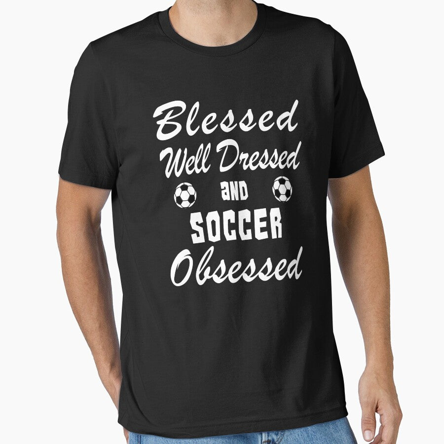 Soccer Player Birthday Blessed Dressed Obsessed by smily-tees