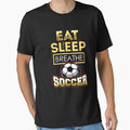 Eat sleep breathe soccer - soccer lover by Captain Mood