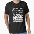 Soccer Can't Keep Calm Grandma by franktact