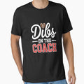 Dibs On The Coach Football Coach Dad Football Trainer by brinbotty