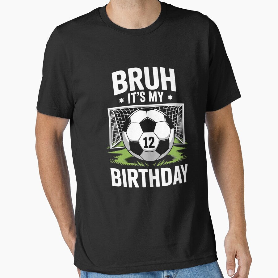 Bruh It's My 12th Birthday Soccer 12 Year Old by KonstanKoraner