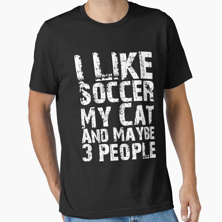 I Like Soccer My Cat And Maybe Three People Funny Cat Lovers by Akmloza
