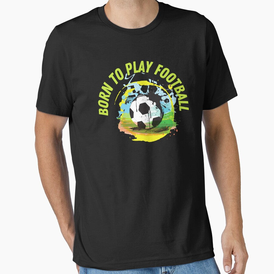 Born to Play Football | footballer sport by PeaceyArt