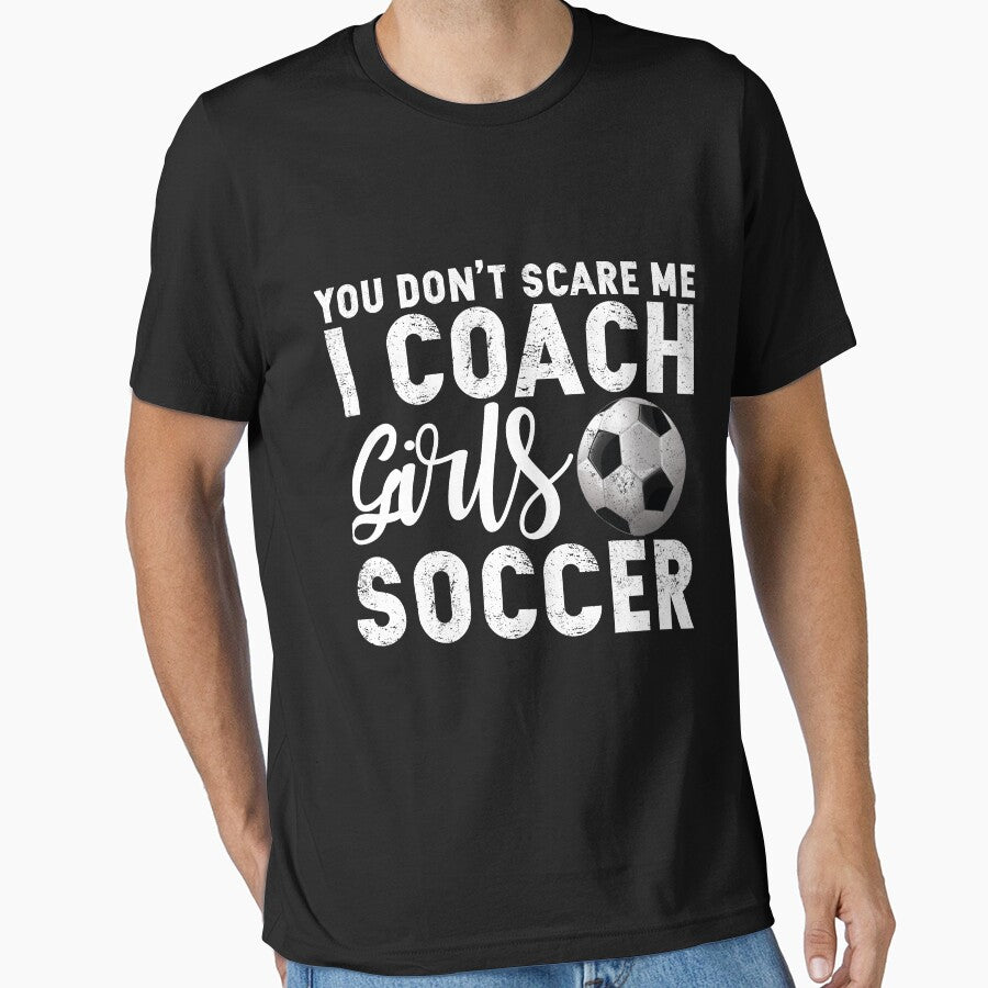 You don't scare me i coach girls soccer by mahamodulrony