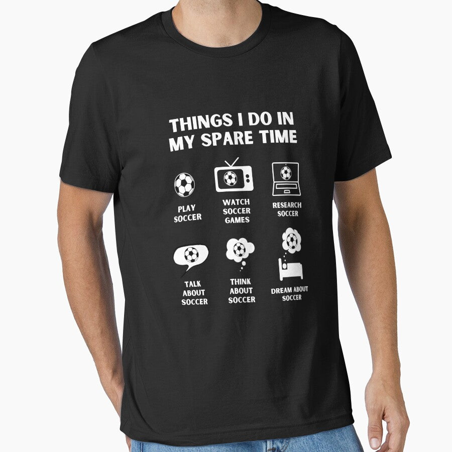 Things I Do In My Spare Time Soccer player by megahamdesigns