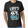 Life Is About Goals And Assists by SuperStuffStore