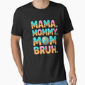 Mama Mommy Mom Bruh Soccer Mom Mother Parent by SofenArt