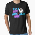 Eat Sleep Soccer Repeat by MrTsTshirts
