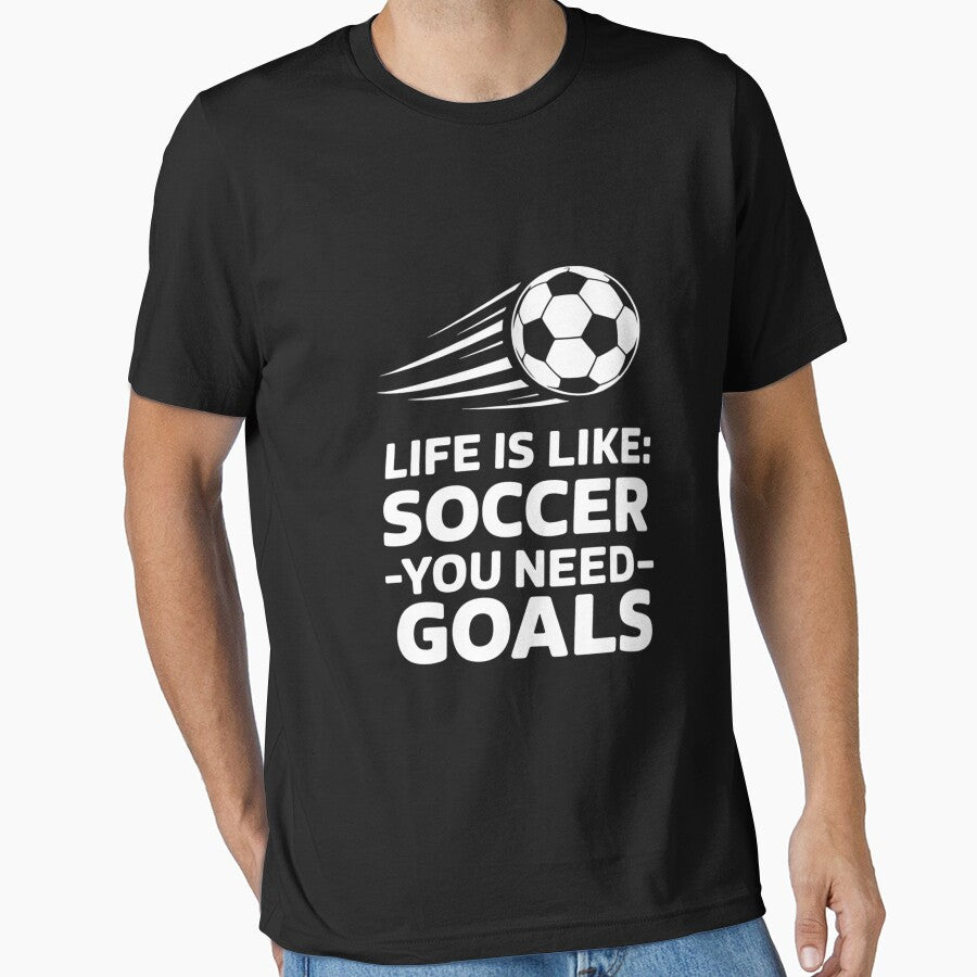 Life Is Like Soccer You Need Goals Fan Gift by berniceschm