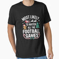 Most Likely To Watch All The Football Games Christmas Xmas by THagBlue