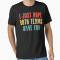 I Just Hope Both Teams Have Fun for Women by hasanmasud